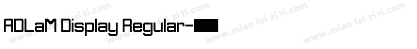 ADLaM Display Regular字体转换